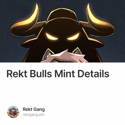 Rekt Bulls Mint Details 340/500