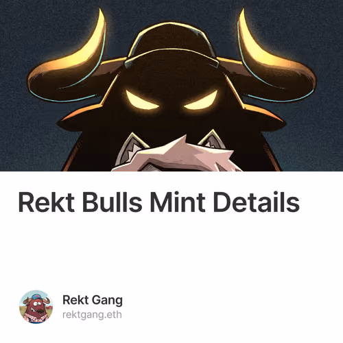 Rekt Bulls Mint Details 420/500