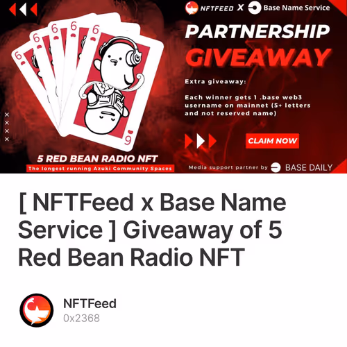[ NFTFeed x Base Name Service ] Giveaway of 5 Red Bean Radio NFT  33