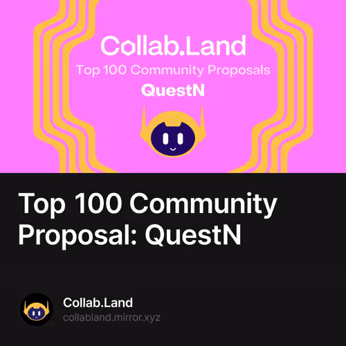 Top 100 Community Proposal: QuestN 13
