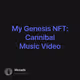 My Genesis NFT: Cannibal Music Video