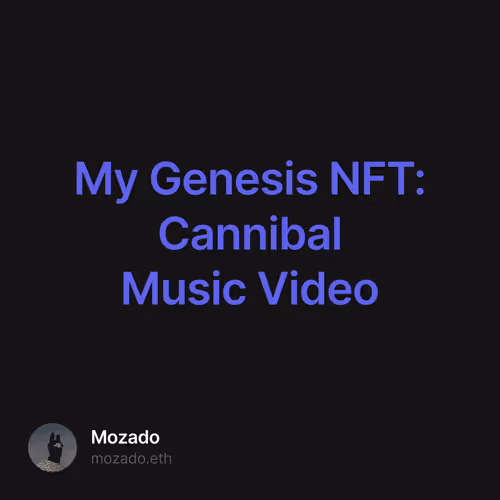 My Genesis NFT: Cannibal Music Video