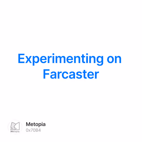 Experimenting on Farcaster 1