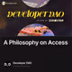 A Philosophy on Access