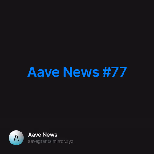 Aave News #77 140/500