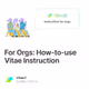 For Orgs How-to-use Vitae Instruction