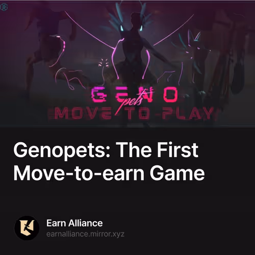 Genopets: The First Move-to-earn Game 195/500