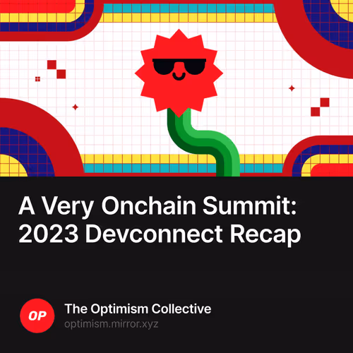 A Very Onchain Summit: 2023 Devconnect Recap 265