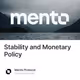 Stability and Monetary Policy