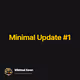 Minimal Update 1