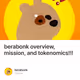 berabonk overview, mission, and tokenomics!!!