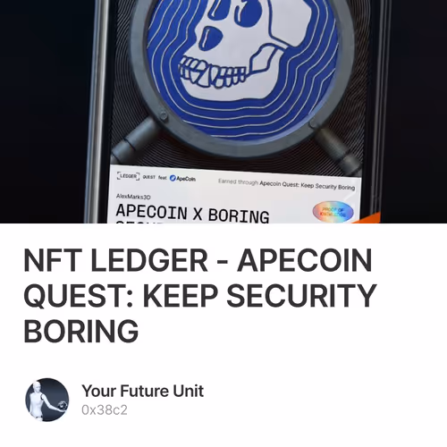NFT LEDGER - APECOIN QUEST: KEEP SECURITY BORING