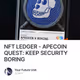 NFT LEDGER - APECOIN QUEST: KEEP SECURITY BORING