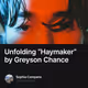 Unfolding “Haymaker” by Greyson Chance