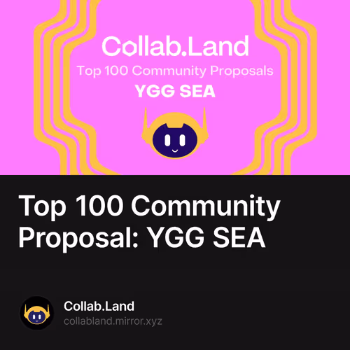 Top 100 Community Proposal: YGG SEA