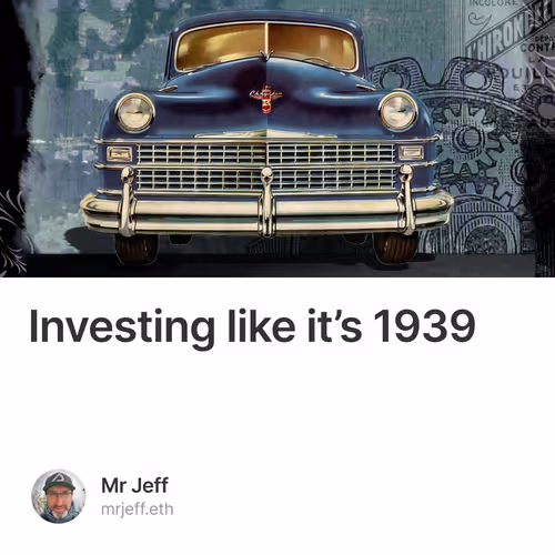 Investing like it’s 1939