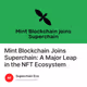 Mint Blockchain Joins Superchain: A Major Leap in the NFT Ecosystem