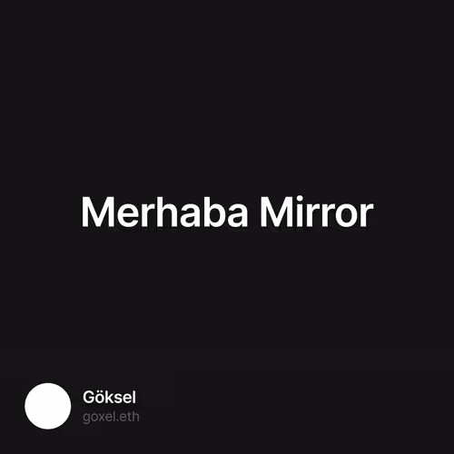 Merhaba Mirror