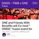 ONE and Friends With Benefits will Co-host "ONDO," fusion event for crypto and traditional