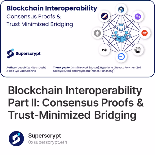 Blockchain Interoperability Part II: Consensus Proofs & Trust-Minimized Bridging