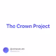 The Crown Project V2