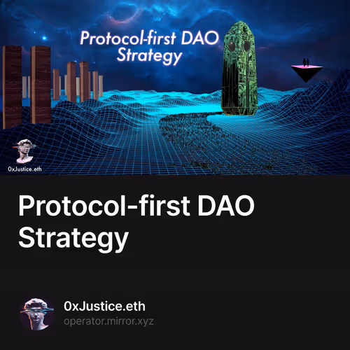 Protocol-first DAO Strategy