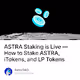 ASTRA Staking is Live  How to Stake ASTRA iTokens and LP Tokens