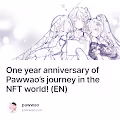 One year anniversary of Pawwaos journey in the NFT world EN