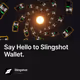 Say Hello to Slingshot Wallet.