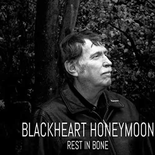 Blackheart Honeymoon - Rest In Bone