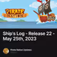 Ship's Log - Release 22 - May 25th, 2023