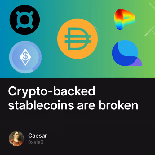 Crypto-backed stablecoins are broken