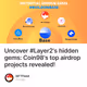 Uncover #Layer2's hidden gems:  Coin98's top airdrop projects revealed!