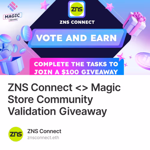 ZNS Connect <> Magic Store Community Validation Giveaway