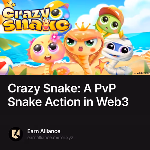 Crazy Snake: A PvP Snake Action in Web3