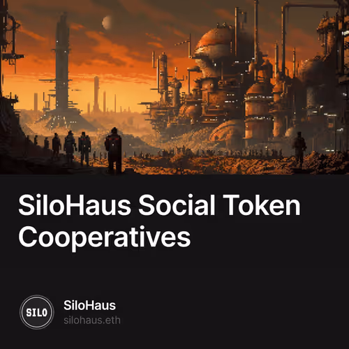 SiloHaus Social Token Cooperatives