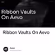 Ribbon Vaults On Aevo