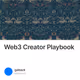 Web3 Creator Playbook