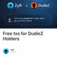 Free txs for DudieZ Holders