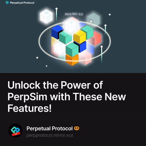 Unlock the Power of PerpSim with These New Features!