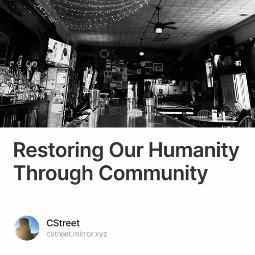 Restoring Our Humanity Through Community