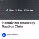 Incentivized testnet by Nautilus Chain