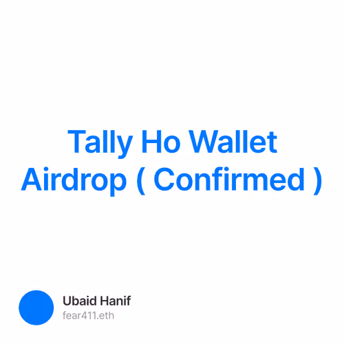 Tally Ho Wallet Airdrop ( Confirmed )