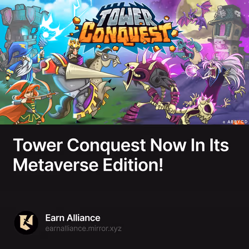 Tower Conquest Now In Its Metaverse Edition!