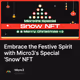 Embrace the Festive Spirit with Micro3's Special 'Snow' NFT