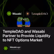 TempleDAO and Wasabi Partner to Provide Liquidity to NFT Options Market