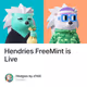 Hendries FreeMint is Live