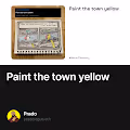 Paint the town yellow