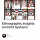 Ethnographic Insights on Point Systems