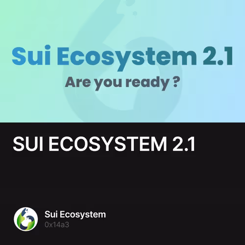 SUI ECOSYSTEM 2.1